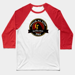 Gorilla Glue Baseball T-Shirt